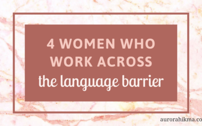 4 Women Who Work Across the Language Barrier